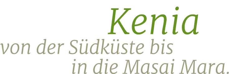  Kenia von der S dk ste bis in die Masai Mara.