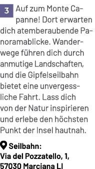 ￼Auf zum Monte Capanne! Dort erwarten dich atemberaubende Panoramablicke. Wanderwege f hren dich durch anmutige Lands...