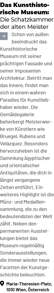 Das Kunsthistorische Museum: Die Schatzkammer der alten Meister ￼Schon von au en beeindruckt das Kunsthistorische Mus...