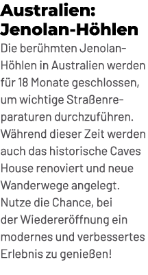 Australien: Jenolan H hlen Die ber hmten Jenolan H hlen in Australien werden f r 18 Monate geschlossen, um wichtige S...