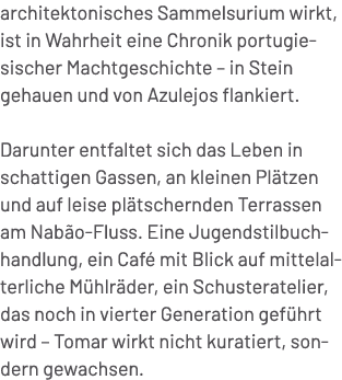 architektonisches Sammelsurium wirkt, ist in Wahrheit eine Chronik portugiesischer Machtgeschichte – in Stein gehauen...