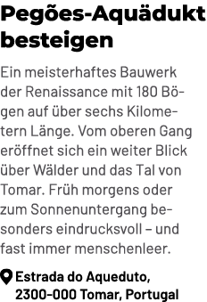 Peg es Aqu dukt besteigen Ein meisterhaftes Bauwerk der Renaissance mit 180 B gen auf ber sechs Kilometern L nge. Vo...