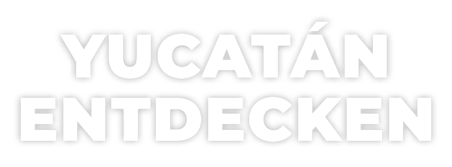 Yucat n entdecken