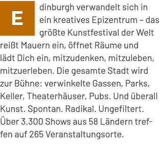 ￼dinburgh verwandelt sich in ein kreatives Epizentrum – das gr te Kunstfestival der Welt rei t Mauern ein,  ffnet R ...