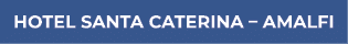 Hotel Santa Caterina – Amalfi