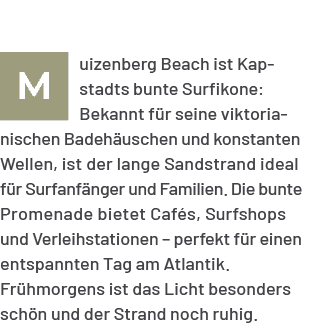 ￼uizenberg Beach ist Kapstadts bunte Surfikone: Bekannt f r seine viktoria nischen Badeh uschen und konstanten Wellen...