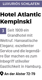 luxuri s schlafen,Hotel Atlantic Kempinski ￼Seit 1909 ein Grandhotel mit Weltruf. Hanseatische Eleganz, exzellenter S...