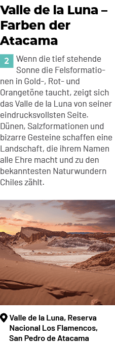 Valle de la Luna – Farben der Atacama ￼Wenn die tief stehende Sonne die Felsformationen in Gold , Rot und Oranget ne ...