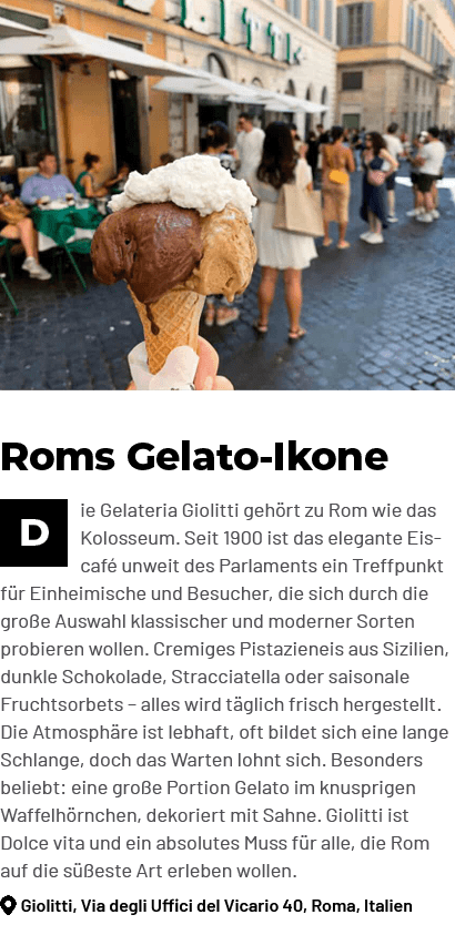 Roms Gelato Ikone ￼ie Gelateria Giolitti geh rt zu Rom wie das Kolosseum. Seit 1900 ist das elegante Eis caf unweit ...