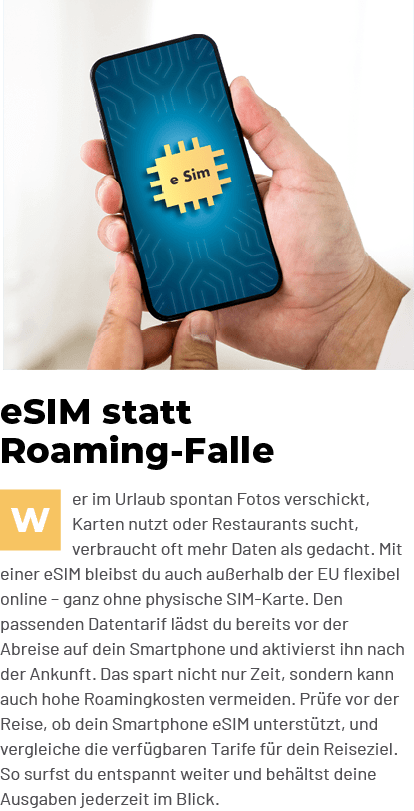 eSIM statt Roaming Falle ￼er im Urlaub spontan Fotos verschickt, Karten nutzt oder Restaurants sucht, verbraucht oft ...
