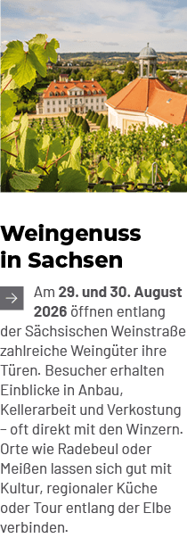 Weingenuss in Sachsen ￼Am 29. und 30. August 2026 ffnen entlang der S chsischen Weinstra e zahlreiche Weing ter ihre...