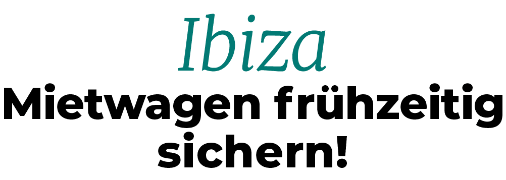 Ibiza Mietwagen fr hzeitig sichern