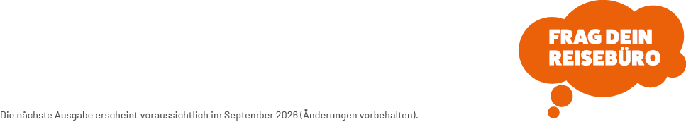 Die n chste Ausgabe erscheint voraussichtlich im September 2026 ( nderungen vorbehalten)