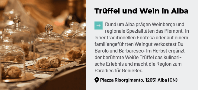 Tr ffel und Wein in Alba ￼Rund um Alba pr gen Weinberge und regionale Spezialit ten das Piemont. In einer traditionel...