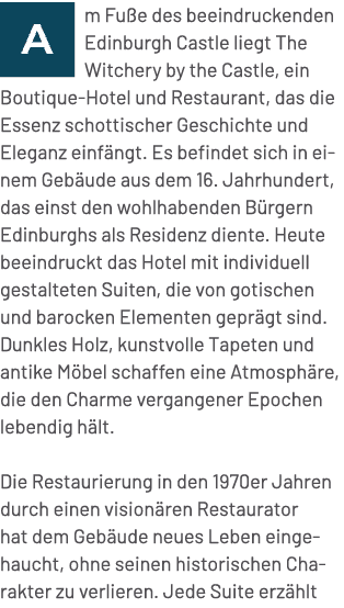 ￼m Fu e des beeindruckenden Edinburgh Castle liegt The Witchery by the Castle, ein Boutique Hotel und Restaurant, das...