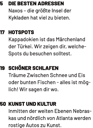 5 Die besten Adressen Naxos – die gr te Insel der Kykladen hat viel zu bieten. 17 hotspots Kappadokien ist das M rch...