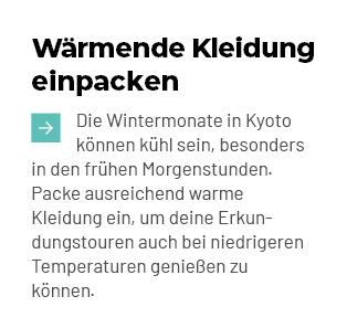 W rmende Kleidung einpacken ￼ Die Wintermonate in Kyoto k nnen k hl sein, besonders in den fr hen Morgenstunden. Pack...