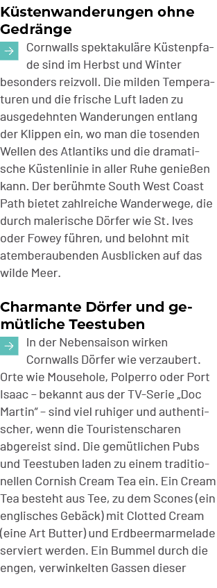 K stenwanderungen ohne Gedr nge ￼Cornwalls spektakul re K stenpfade sind im Herbst und Winter besonders reizvoll. Die...