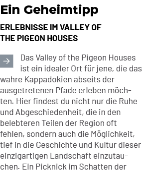 Ein Geheimtipp Erlebnisse im Valley of the Pigeon Houses ￼Das Valley of the Pigeon Houses ist ein idealer Ort f r jen...