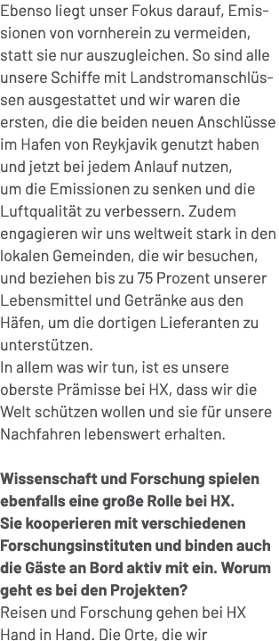 Ebenso liegt unser Fokus darauf, Emissionen von vornherein zu vermeiden, statt sie nur auszugleichen. So sind alle un...