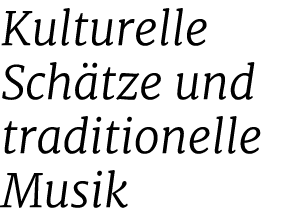 Kulturelle Sch tze und traditionelle Musik