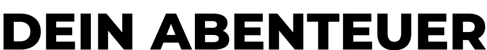 Dein Abenteuer