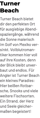 Turner Beach Turner Beach bietet dir den perfekten Ort f r ausgiebige Abendspazierg nge, w hrend die Sonne malerisch ...