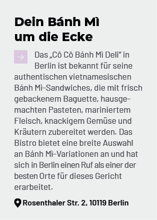 Dein B nh M um die Ecke ￼Das „C  C  B nh M  Deli“ in Berlin ist bekannt f r seine authentischen vietnamesischen B nh...