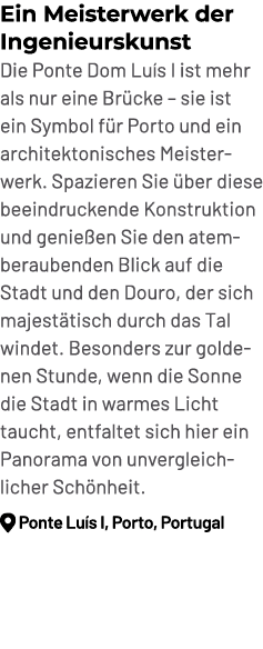Ein Meisterwerk der Ingenieurskunst Die Ponte Dom Lu s I ist mehr als nur eine Br cke – sie ist ein Symbol f r Porto ...