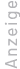 Anzeige
