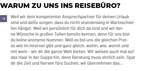 Weil wir dein kompetenter Ansprechpartner f r deinen Urlaub sind und daf r sorgen, dass du nicht stundenlang in Warte...