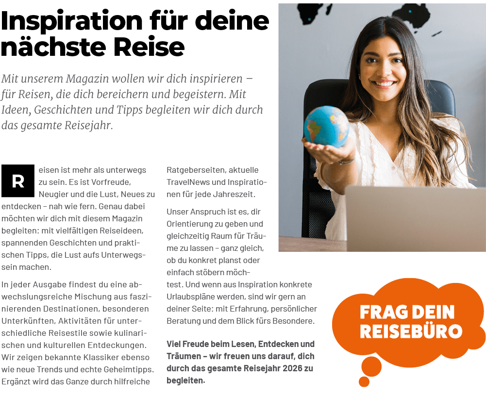 Ratgeberseiten, aktuelle TravelNews und Inspirationen f r jede Jahreszeit. Unser Anspruch ist es, dir Orientierung zu...