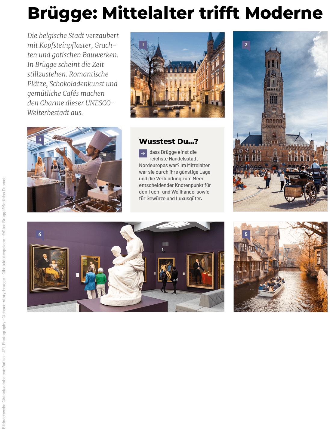 Bildnachweis: ©stock.adobe.com/adisa JFL Photography ©choco story brugge ©hoteldukespalace ©Stad Brugge/Matthias Desm...