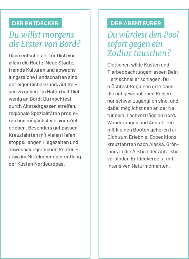 ￼ Du willst morgens als Erster von Bord? Dann entscheidet f r Dich vor allem die Route. Neue St dte, fremde Kulturen ...