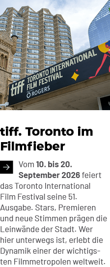 tiff. Toronto im Filmfieber ￼Vom 10. bis 20. September 2026 feiert das Toronto International Film Festival seine 51. ...