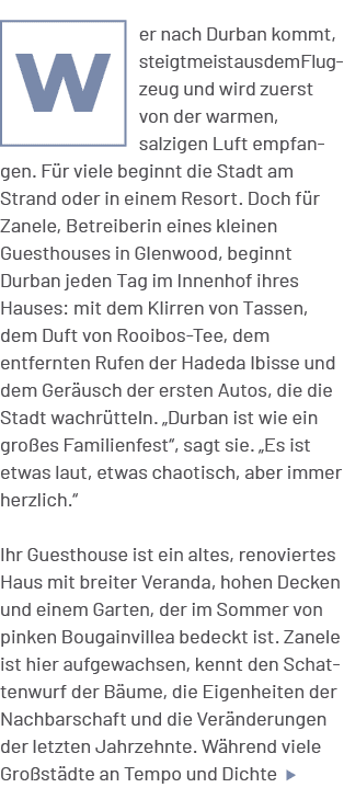 ￼er nach Durban kommt, steigt meist aus dem Flug zeug und wird zuerst von der warmen, salzigen Luft empfangen. F r vi...