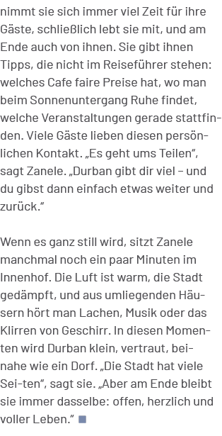 nimmt sie sich immer viel Zeit f r ihre G ste, schlie lich lebt sie mit, und am Ende auch von ihnen. Sie gibt ihnen T...
