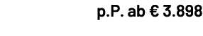 p.P. ab € 3.898