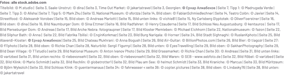 Fotos: alle stock.adobe.com Titelbild: © M.studio | Seite 3, Saale Unstrut: © dina | Seite 3, Time Out Market: © jaka...