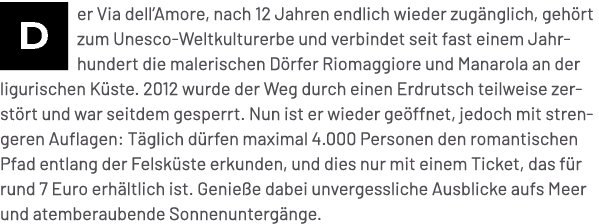 ￼er Via dell’Amore, nach 12 Jahren endlich wieder zug nglich, geh rt zum Unesco Weltkulturerbe und verbindet seit fas...