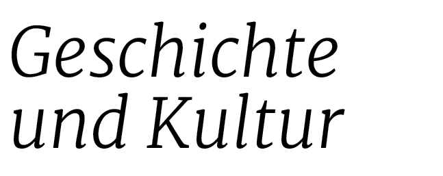Geschichte und Kultur
