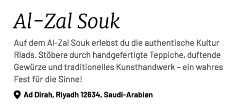 Al Zal Souk Auf dem Al Zal Souk erlebst du die authentische Kultur Riads. St bere durch handgefertigte Teppiche, duft...