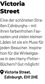 Victoria Street Eine der sch nsten Stra en Edinburghs – mit ihren farbenfrohen Fassaden und vielen kleinen L den ist ...