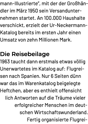 mann Illustrierte”, mit der der Gro h ndler im M rz 1950 sein Versandunter nehmen startet. An 100.000 Haushalte versc...