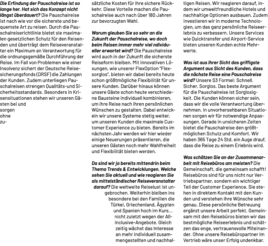 Die Erfindung der Pauschalreise ist so lange her. Hat sich das Konzept nicht l ngst berdauert? Die Pauschalreise ist...