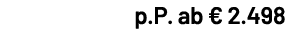 p.P. ab € 2.498