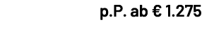 p.P. ab € 1.275