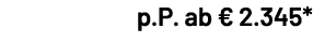 p.P. ab € 2.345*
