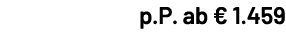p.P. ab € 1.459
