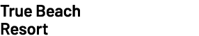 True Beach Resort